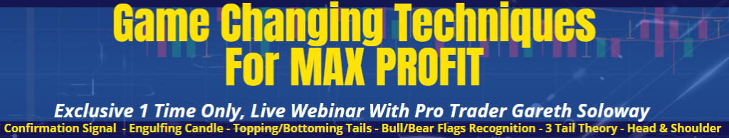 LIVE WEBINAR: Gareth Will Reveal Game Changing Techniques For MAX PROFIT