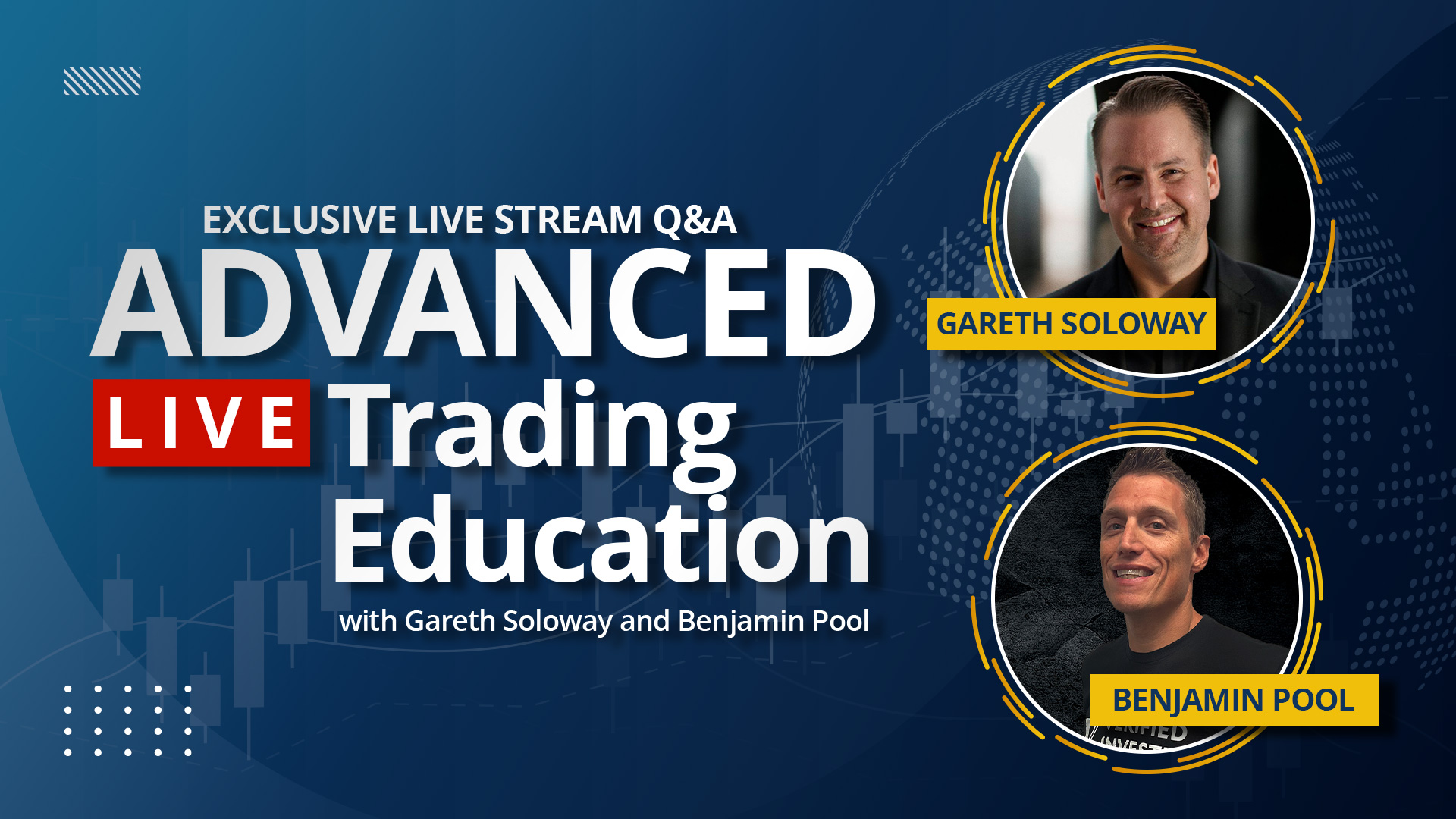 Advanced Live Trading Education